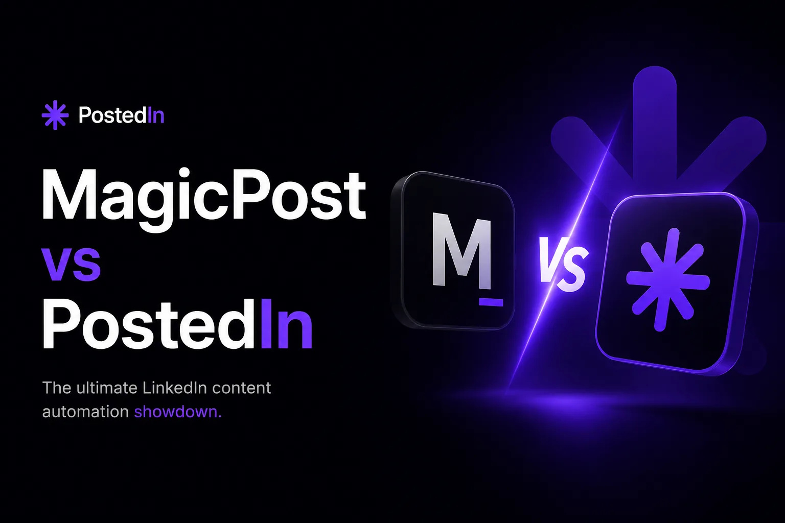 MagicPost vs PostedIn: Which LinkedIn AI Tool Is Better in 2026?