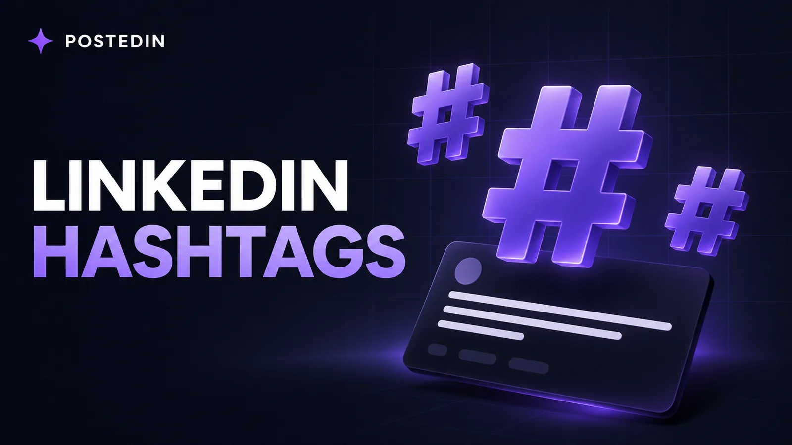 LinkedIn Hashtags: How to Choose Relevant Tags (with Examples)