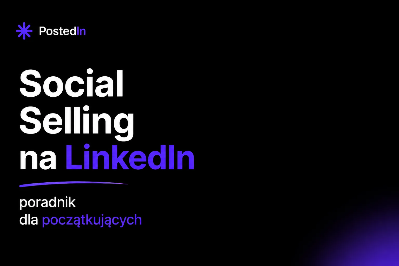 Social Selling na LinkedIn — poradnik dla początkujących