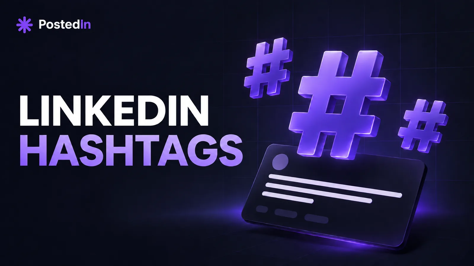 LinkedIn Hashtags: How to Choose Relevant Tags (with Examples)